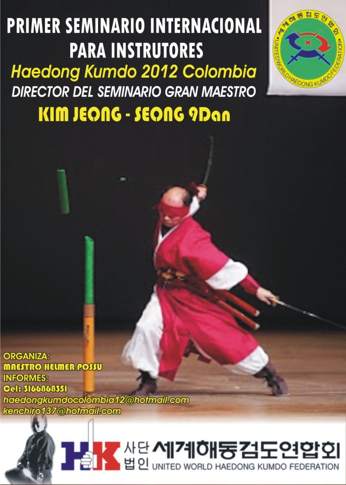 Information for 1st Haedong Kumdo Instructors Seminars in Colombia, South America   중남미 해동검도 지도자 세미나 개최 일정 공고